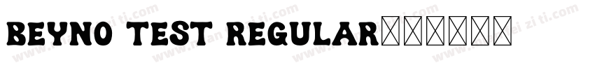 BEYNO Test Regular字体转换